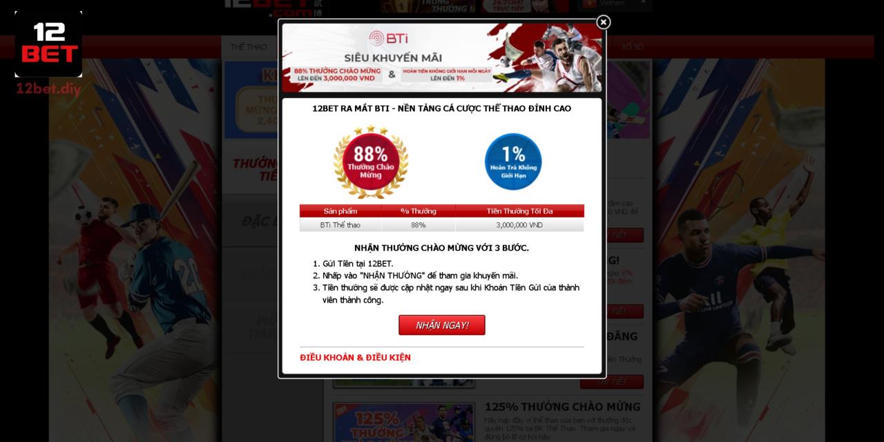 Cập Nhật 5 Khuyến Mãi 12Bet Hấp Dẫn Mới Nhất 2025 3 Thưởng 88% Thưởng Chào Mừng BTI